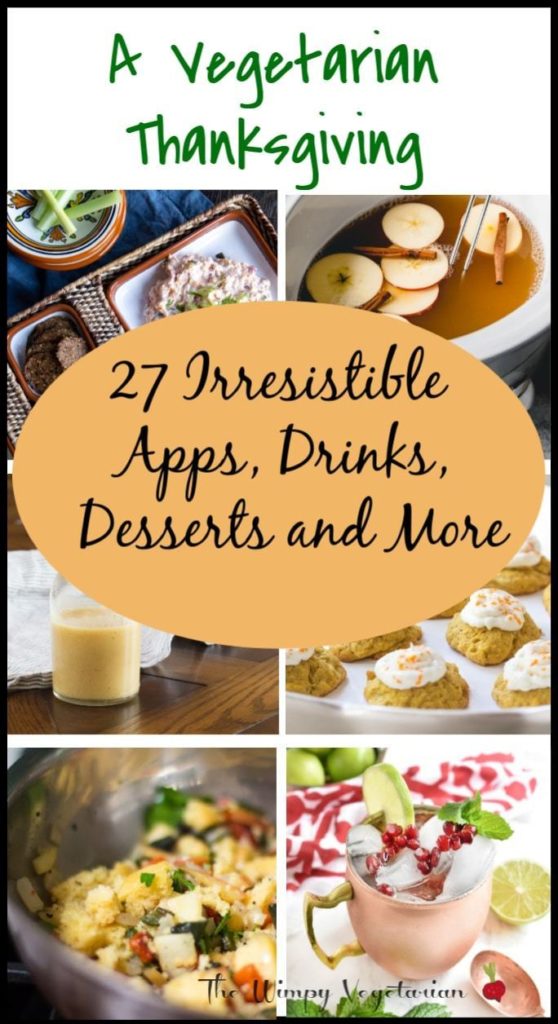 vegetarian thanksgiving appetizer dessert drinks